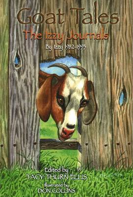 Goat Tales: The Izzy Journals by Tacy Thurn Ellis image