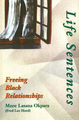 Life Sentences by Mzee Lasana Okpara image