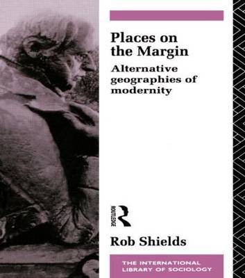 Places on the Margin by Rob Shields image
