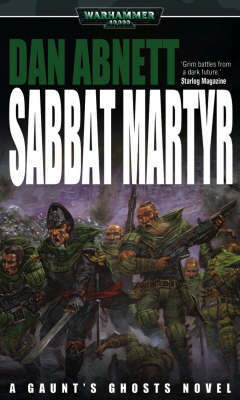 Warhammer: Sabbat Martyr (Gaunt's Ghosts) by Dan Abnett image