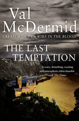 The Last Temptation (Tony Hill & Carol Jordan #3) by Val McDermid