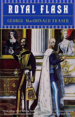 Fraser Macdonald G. : Royal Flash by George MacDonald Fraser image