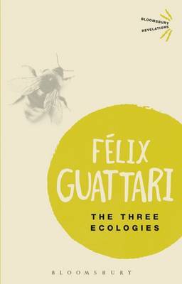 The Three Ecologies by Felix Guattari image