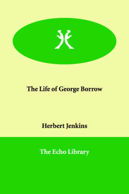 The Life of George Borrow by Herbert Jenkins image
