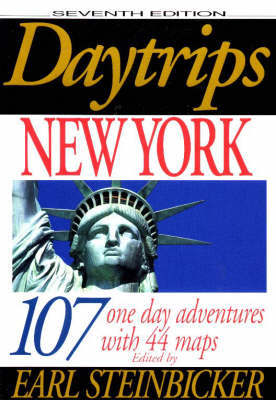 Daytrips New York: 107 One Day Adventures with 44 Maps by Earl Steinbicker image