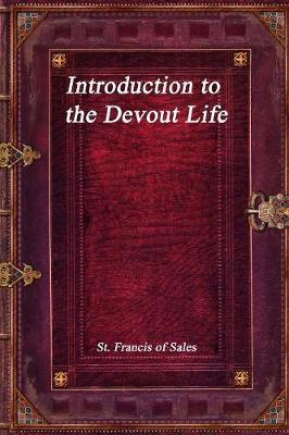 Introduction to the Devout Life by St Francis Of Sales image