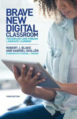 Brave New Digital Classroom by Robert J Blake image