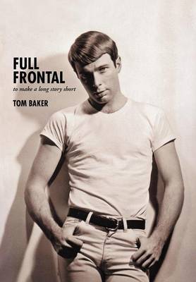 Full Frontal on Hardback by Tom Baker