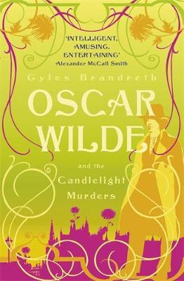 Oscar Wilde and the Candlelight Murders by Gyles Brandreth image