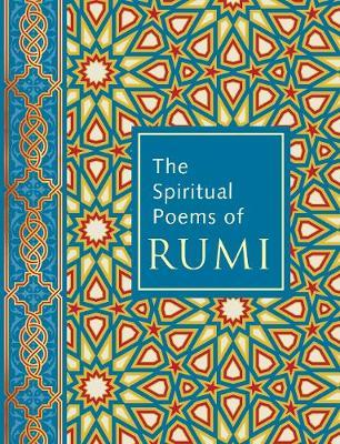 The Spiritual Poems of Rumi on Hardback by Nader Khalili