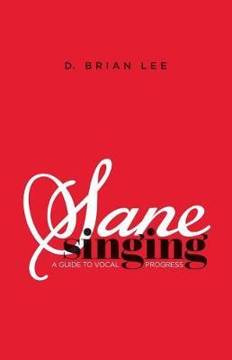 Sane Singing by D Brian Lee image