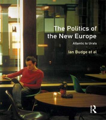 The Politics of the New Europe by Ian Budge image