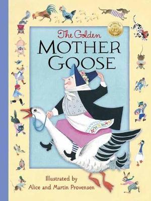 The Golden Mother Goose on Hardback by Alice Provensen