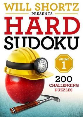 Will Shortz Presents Hard Sudoku Volume 1 by Will Shortz image