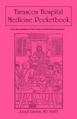 Tarascon Hospital Medicine Pocketbook on Paperback by Joseph S Esherick