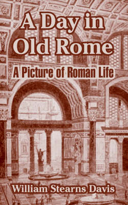 A Day in Old Rome by William Stearns Davis image