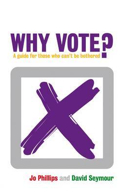 Why Vote? by David Seymour image