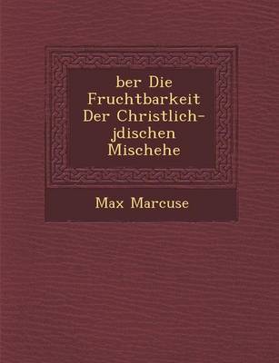 Ber Die Fruchtbarkeit Der Christlich-J Dischen Mischehe image