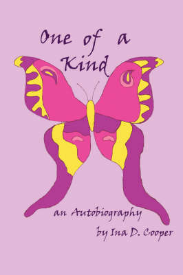 One of a Kind: An Autobiography on Paperback by Ina D. Cooper