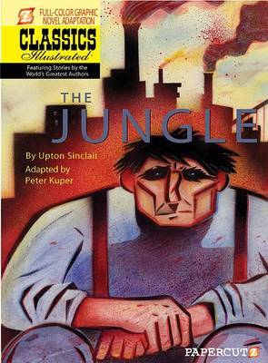 Classics Illustrated #9: The Jungle by Uton Sinclair image
