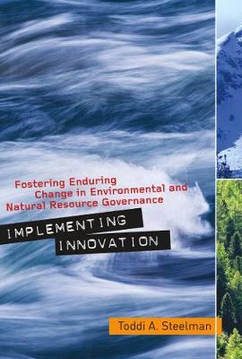 Implementing Innovation by Toddi A. Steelman image