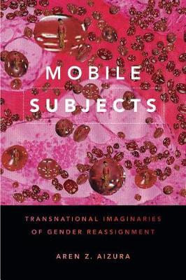 Mobile Subjects by Aren Z. Aizura image