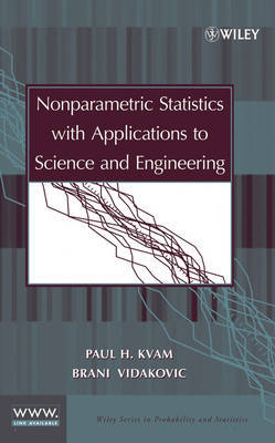 Nonparametric Statistics with Applications to Science and Engineering on Hardback by PH Kvam