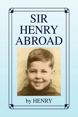 Sir Henry Abroad by . Henry image