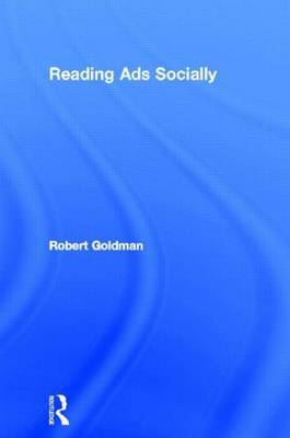 Reading Ads Socially by Robert L. Goldman image