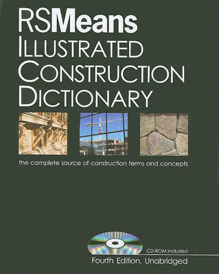 Means Illustrated Construction Dictionary, Fourth Edition, Unabridged (CD-ROM Included) by RSMeans image