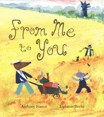 From Me To You on Paperback by Anthony France