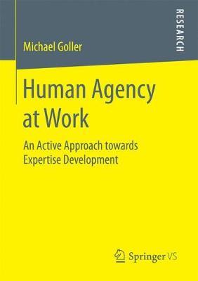 Human Agency at Work by Michael Goller image