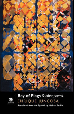 Bay of Flags and Other Poems by Enrique Juncosa image