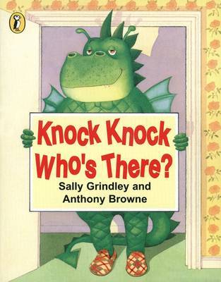 Knock Knock Who's There? by Sally Grindley image