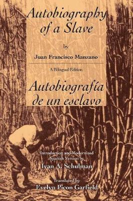 Autobiography of a slave - Autobiografia de un Esclavo by Juan Francisco Manzano image