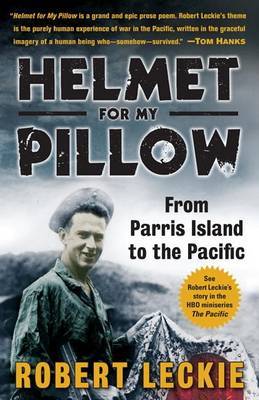 Helmet for My Pillow by Robert Leckie image