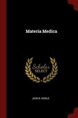Materia Medica by John B Biddle image
