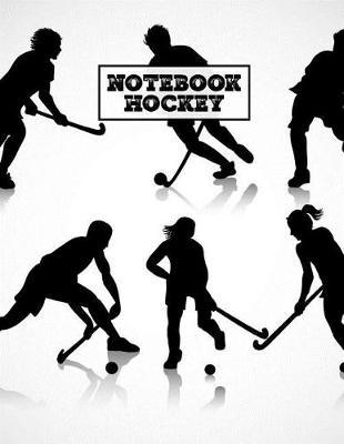 Hockey Notebook by Hockey Notebook image
