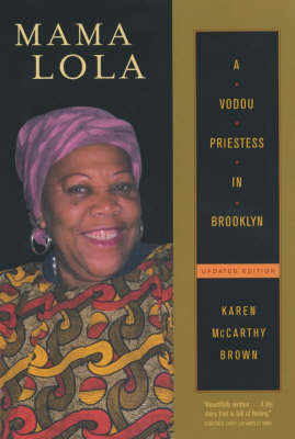 Mama Lola: A Vodou Priestess in Brooklyn by Karen McCarthy Brown image