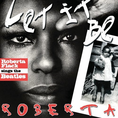 Let It Be Roberta: Roberta Flack Sings the Beatles on CD by Roberta Flack