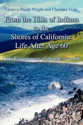 From the Hills If Indiana to the Shores of California by Geneva Shedd-Wright image