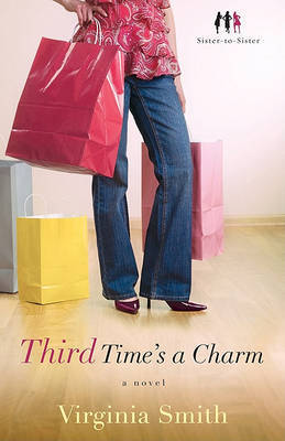 Third Time's a Charm: A Novel by Virginia Smith image