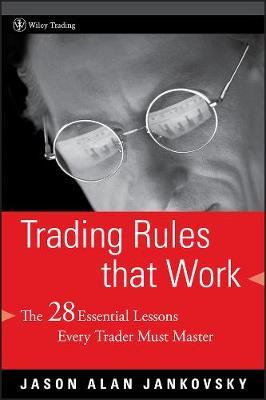 Trading Rules that Work by Jason Alan Jankovsky image