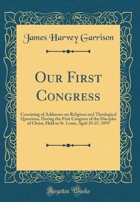 Our First Congress by James Harvey Garrison image