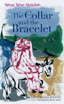 The Collar and the Bracelet by Yahya Taher Abdullah image
