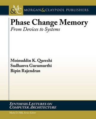 Phase Change Memory by Moinuddin K Qureshi image