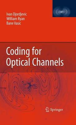 Coding for Optical Channels by Ivan Djordjevic image