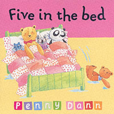 Five in the Bed on Paperback by Penny Dann