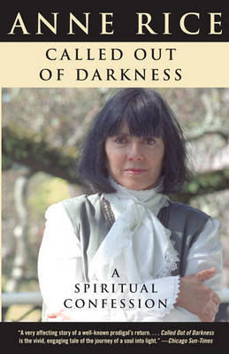 Called Out of Darkness by Anne Rice image