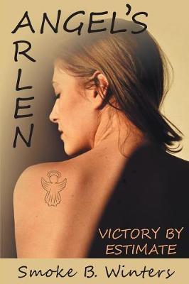 Arlen Angel's Victory by Estimate by Smoke B Winters image
